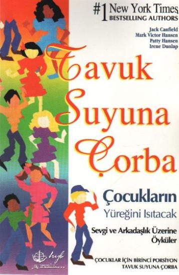 HYB Yayıncılık, Tavuk Suyuna Çorba Hayvanseverlerin Yüreğini Isıtacak Öyküler - Ailenizin Birer Üyesi Olan Kediler, Köpekler ve Diğer Evcil Hayvanlarla İlgili Öyküler -, Jack Canfield