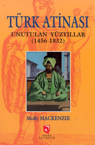 Aksoy Yayıncılık, Türk Atinası, Molly Mackenzie