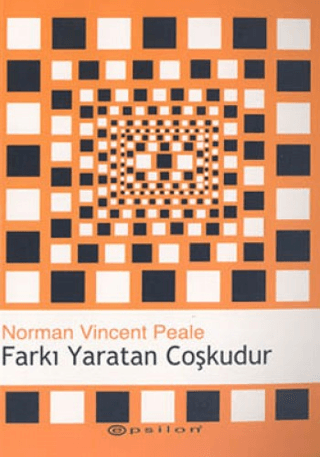 Epsilon Yayınevi, Farkı Yaratan Coşkudur, Norman Vincent Peale