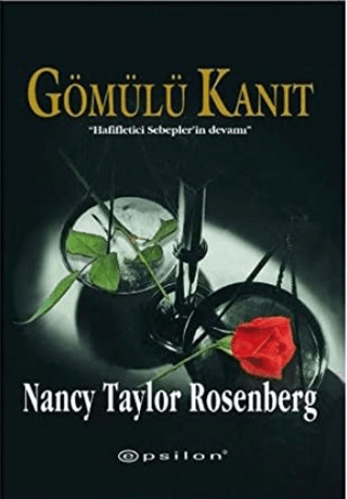 Epsilon Yayınevi, Gömülü Kanıt - Hafifletici Sebepler’in Devamı, Nancy Taylor Rosenberg