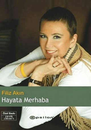 Epsilon Yayınevi, Hayata Merhaba, Filiz Akın