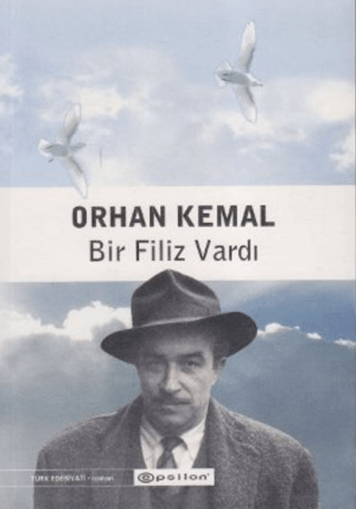 Epsilon Yayınevi, Bir Filiz Vardı, Orhan Kemal