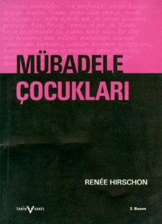 Tarih Vakfı Yurt Yayınları, Mübadele Çocukları, Renee Hirschon