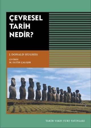 Tarih Vakfı Yurt Yayınları, Çevresel Tarih Nedir?, J. Donald Hughes