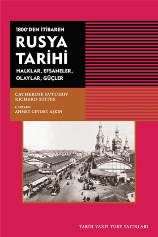 Tarih Vakfı Yurt Yayınları, 1800’den Itibaren Rusya Tarihi, Richard Stites, Catherine Evtuhov