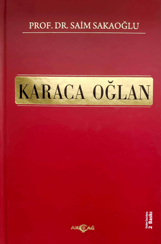 Akçağ Yayınları, Karaca Oğlan, Saim Sakaoğlu