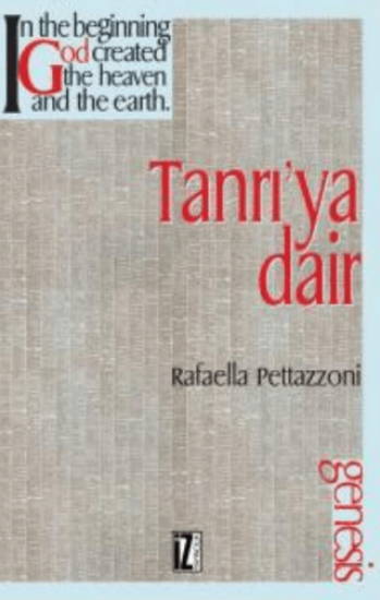 İz Yayıncılık, Tanrı’ya Dair, Rafaella Pettazzoni