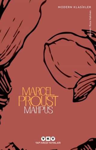 Yapı Kredi Yayınları, Mahpus - Kayıp Zamanın İzinde 5. Kitap, Marcel Proust