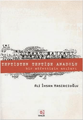 E Yayınları, Teftişten Teftişe Anadolu, Ali İhsan Hasırcıoğlu