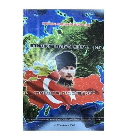 Genelkurmay ATASE Başkanlığı, International Review of Military History : “Peace at Home, Peace in the World”, Kolektif