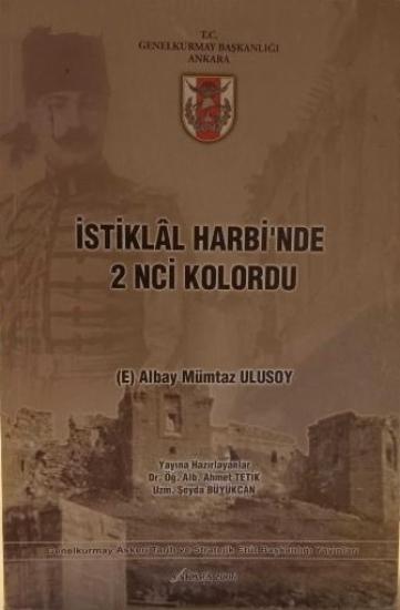 Genelkurmay ATASE Başkanlığı, İstiklal Harbi’nde 2 nci Kolordu, Mümtaz Ulusoy