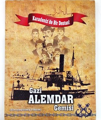 Deniz Kuvvetleri Komutanlığı, Karadeniz’de Bir Destan : Gazi Alemdar Gemisi, Gürdal Özçakır