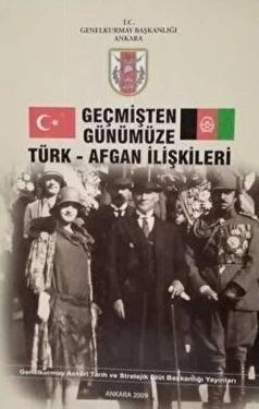 Genelkurmay ATASE Başkanlığı, Geçmişten Günümüze Türk - Afgan İlişkileri, Kolektif