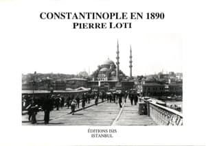 Isis Press, Constantinople en 1890, Pierre Loti