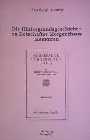 Isis Press, Die Hintergrundsgeschichte zu Botschafter Morgenthaus Memoiren, Jan Schmidt