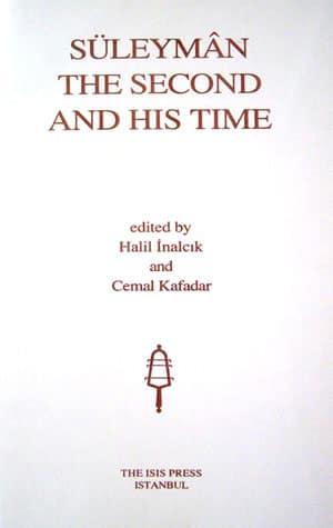 Isis Press, Süleyman the Second and his Time, Halil İnalcık , Cemal Kafadar