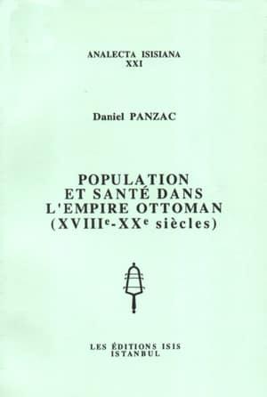 Isis Press, Population et Sante dans l’Empire Ottoman (XVIIIe-XXe siecles), Daniel Panzac