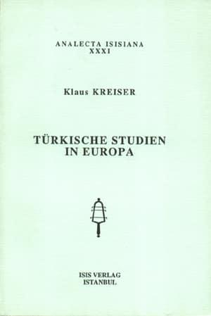 Isis Press, Türkische Studien in Europa, Klaus Kreiser