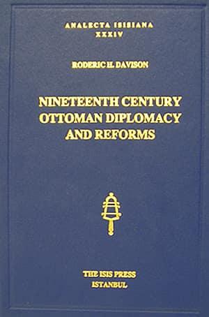 Isis Press, Nineteenth Century Ottoman Diplomacy and Reforms, Roderic H. Davison