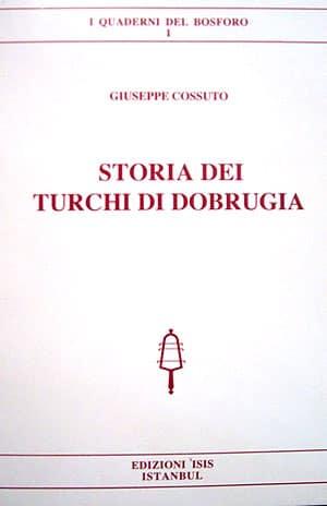 Isis Press, Storia dei Turchi di Dobrugia, Giuseppe Cossuto