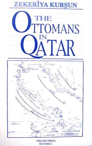 Isis Press, The Ottomans in Qatar, Zekeriya Kurşun