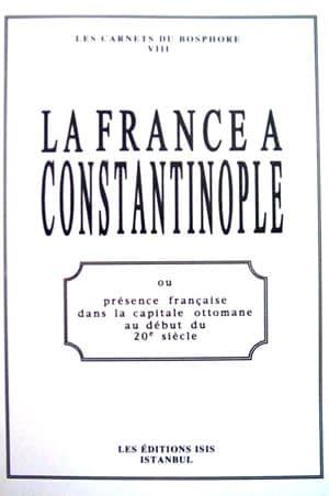 Isis Press, La France A Constantinople, Hans-Lukas Kieser