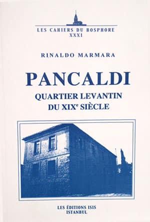 Isis Press, Pancaldi, Quartier Levantin du XIXe Siecle, Rinaldo Marmara