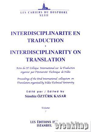 Isis Press, Interdisciplinarite en Traduction : Interdisciplinarity on Translation Volume I : II, Sündüz Öztürk Kasar