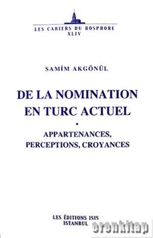 Isis Press, De la Nomination en Turc Actuel : Appartenances, Perceptions, Croyances, Samim Akgönül