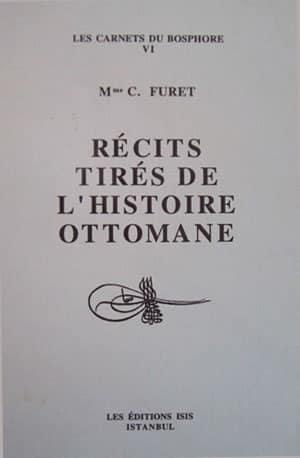 Isis Press, Récits Tirés de l’Histoire Ottomane, C. Furet