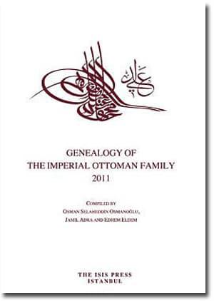 Isis Press, Genealogy of the Imperial Ottoman Family, Edhem Eldem , Jamil Adra , Osman Selaheddin Osmanoğlu