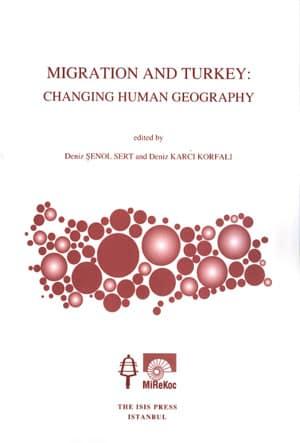 Isis Press, Migration and Turkey : Changing Human Geography, Lale Özdemir , Deniz Karcı Korkafalı , Deniz Şenol Sert