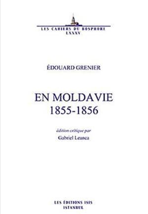 Isis Press, En Moldavie 1855 : 1856, Gabriel Leanca