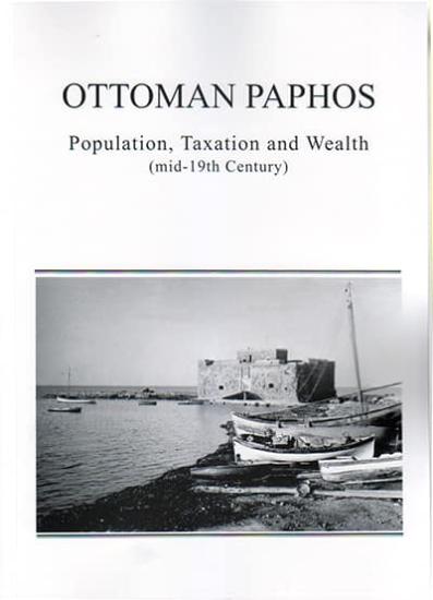 Isis Press, Ottoman Paphos. Population, Taxation and Wealth (mid.19th Century), Evangelia Balta