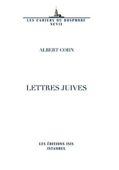 Isis Press, Lettres Juives, Albert Cohn