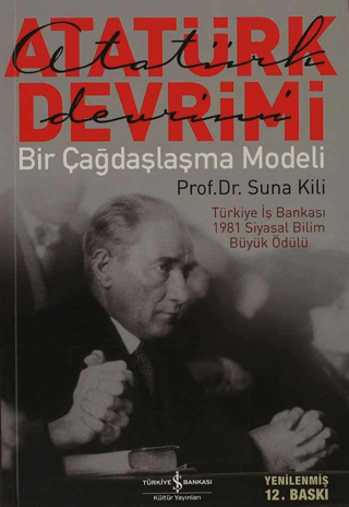 İş Bankası Kültür Yayınları, Atatürk Devrimi - Bir Çağdaşlaşma Modeli, Suna Kili