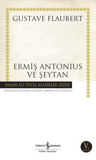 İş Bankası Kültür Yayınları, Ermiş Antonius ve Şeytan, Gustave Flaubert