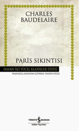 İş Bankası Kültür Yayınları, Paris Sıkıntısı, Charles Baudelaire