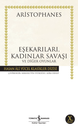 İş Bankası Kültür Yayınları, Eşekarıları, Kadınlar Savaşı ve Diğer Oyunlar, Aristophanes