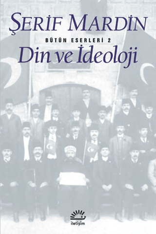 Din ve İdeoloji, Şerif Mardin