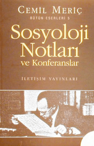 Sosyoloji Notları ve Konferanslar - Bütün Eserleri 5, Cemil Meriç