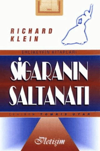 Sigaranın Saltanatı, Richard Klein