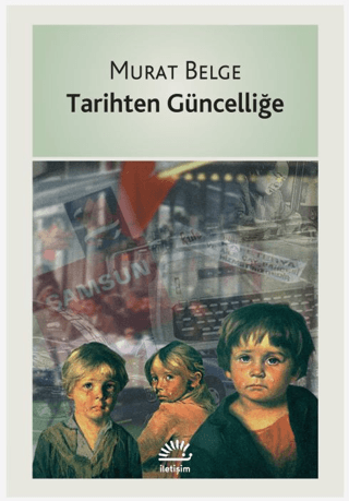 Tarihten Güncelliğe, Kolektif