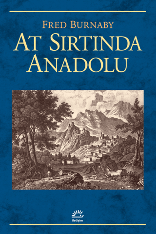 At Sırtında Anadolu, Fred Burnaby