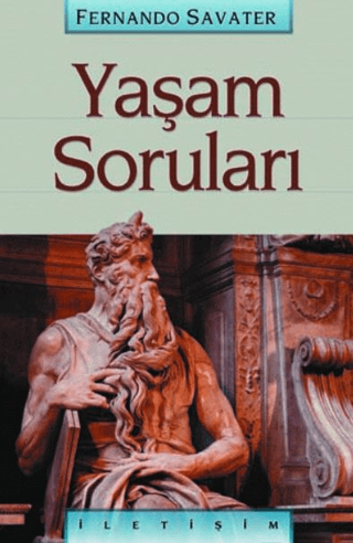 Yaşam Soruları, Fernando Savater