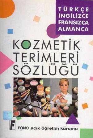 Fono Yayınları, Kozmetik Terimleri Sözlüğü Türkçe - İngilizce - Fransızca - Almanca, Kolektif