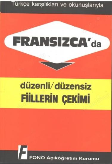 Fono Yayınları, Fransızca’da Düzenli - Düzensiz Fiillerin Çekimi (Türkçe Karşılıkları ve Okunuşlarıyla), Metin Kanıpak