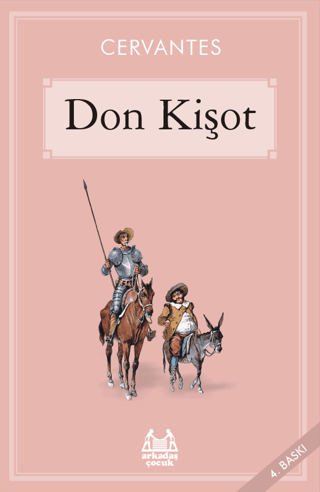 Arkadaş Yayınevi, Don Kişot, Miguel de Cervantes Saavedra