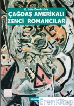 Gündoğan Yayınları, Çağdaş Amerikalı Zenci Romancılar, E. Lale Demirtürk