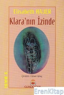 Gündoğan Yayınları, Klara’nın İzinde, Elisabeth Hauer